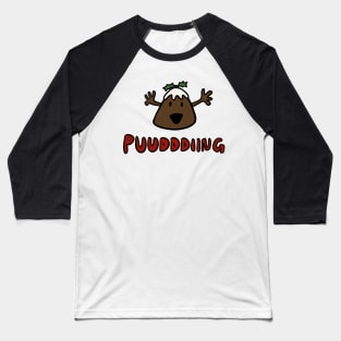 Pudding Baseball T-Shirt